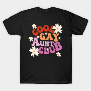 Groovy Cool Gay Aunt Club LGBT Pride Month Ally T-Shirt